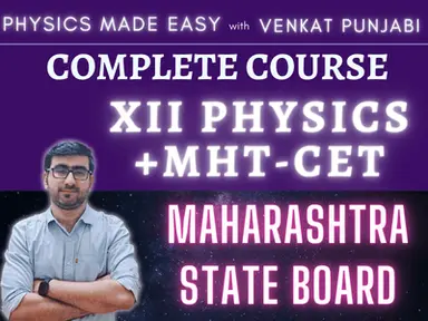 XII Physics MHT-CET